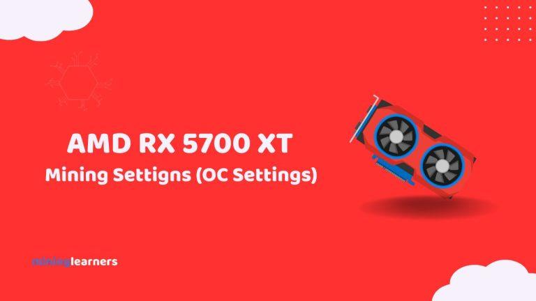 AMD RX 5700 XT Mining Settings