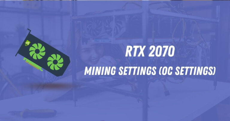 RTX 2070 Mining Settings (OC Settings)