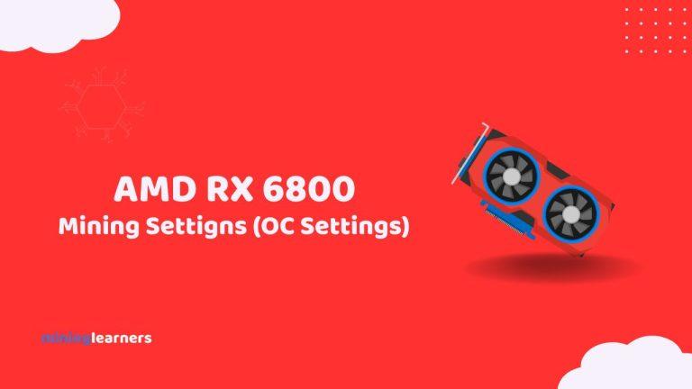 RX 6800 Mining Settings