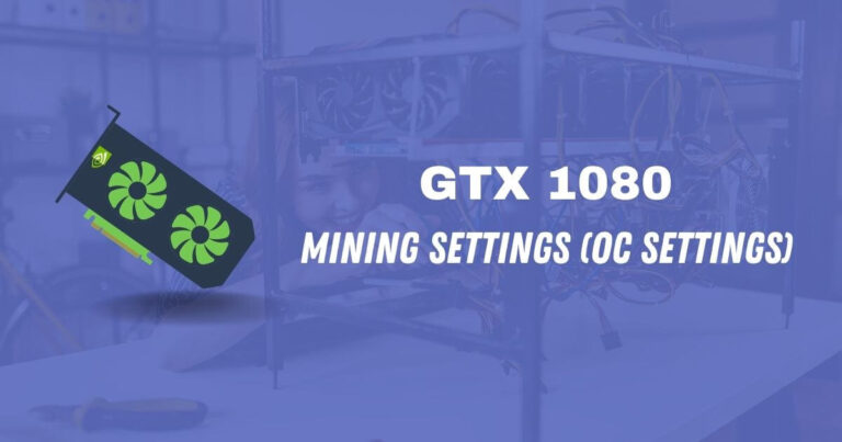 GTX 1080 Mining Settings (OC Settings)