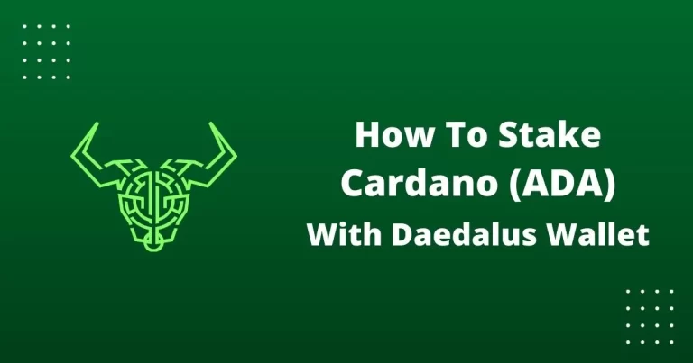 How To Stake Cardano ADA With Daedalus Wallet